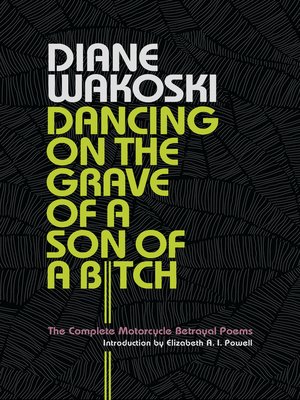 cover image of Dancing on the Grave of a Son of a Bitch